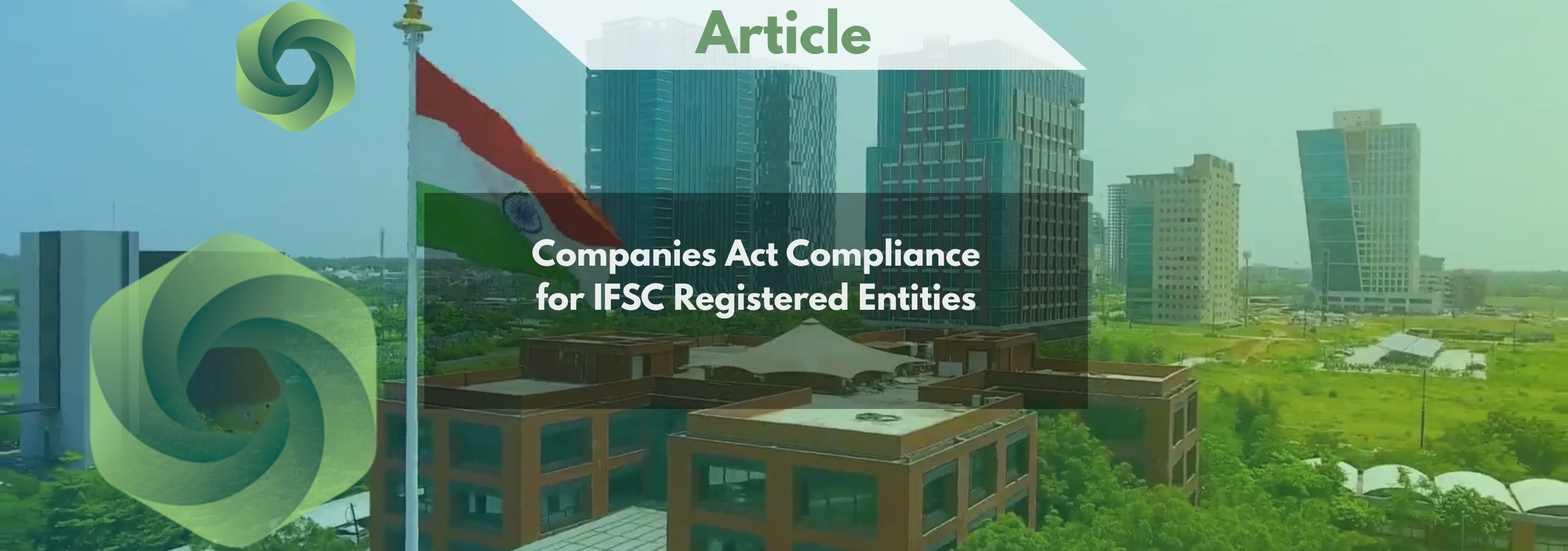 Companies Act Compliance for IFSC Registered Entities