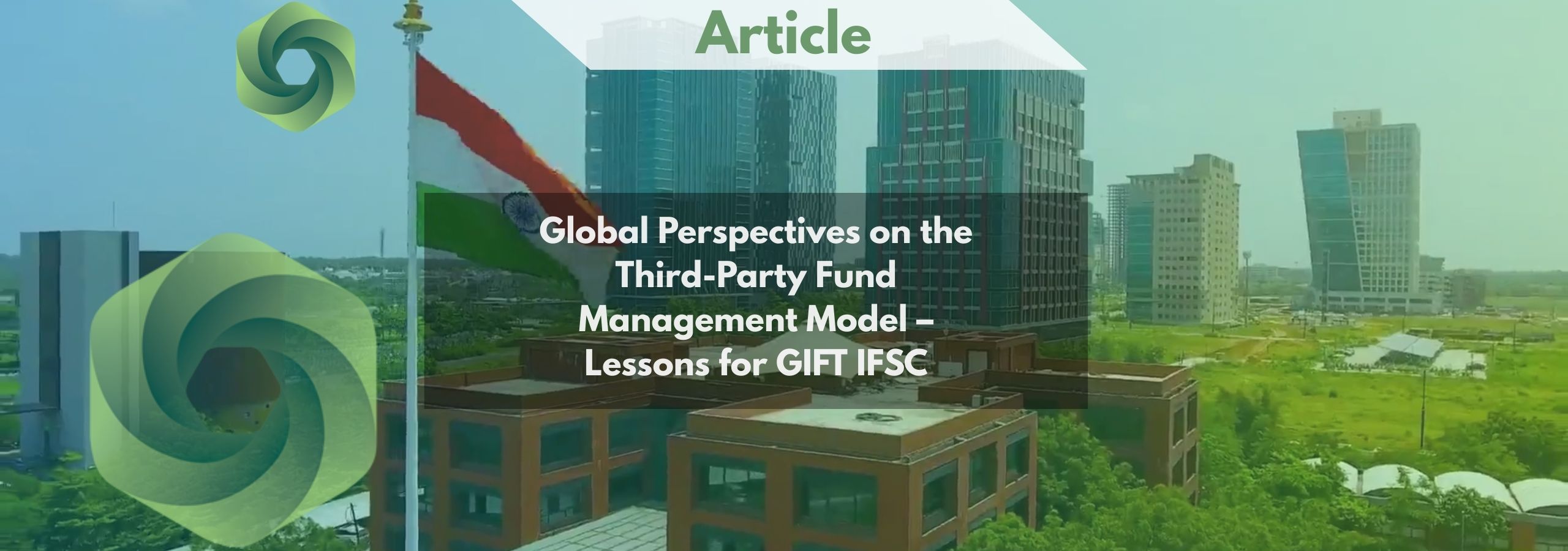 Global Perspectives on the Third-Party Fund Management Model – Lessons for GIFT IFSC