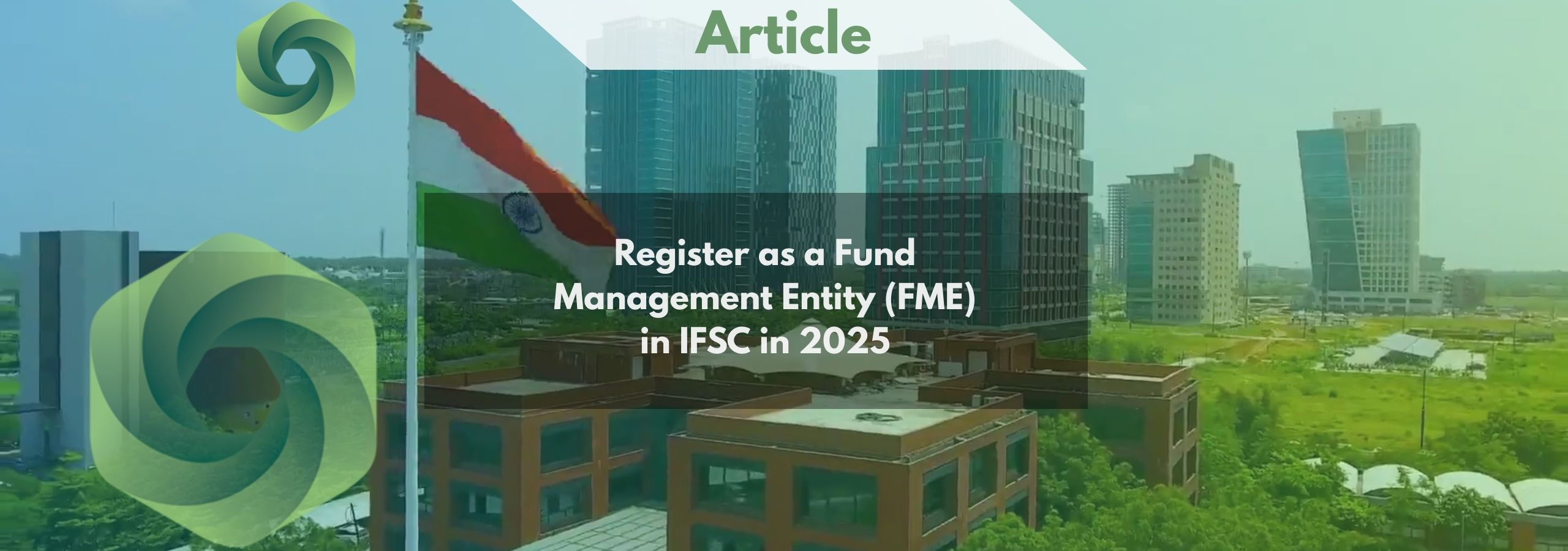 Register as a Fund Management Entity (FME) in IFSC in 2025
