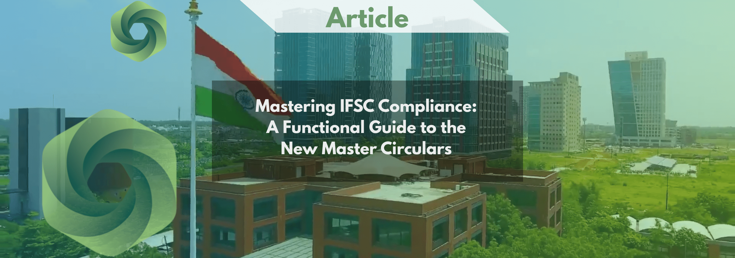 Mastering IFSC Compliance A Functional Guide to the New Master Circulars
