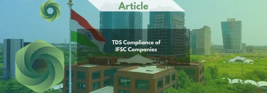 TDS Compliance of IFSC Companies