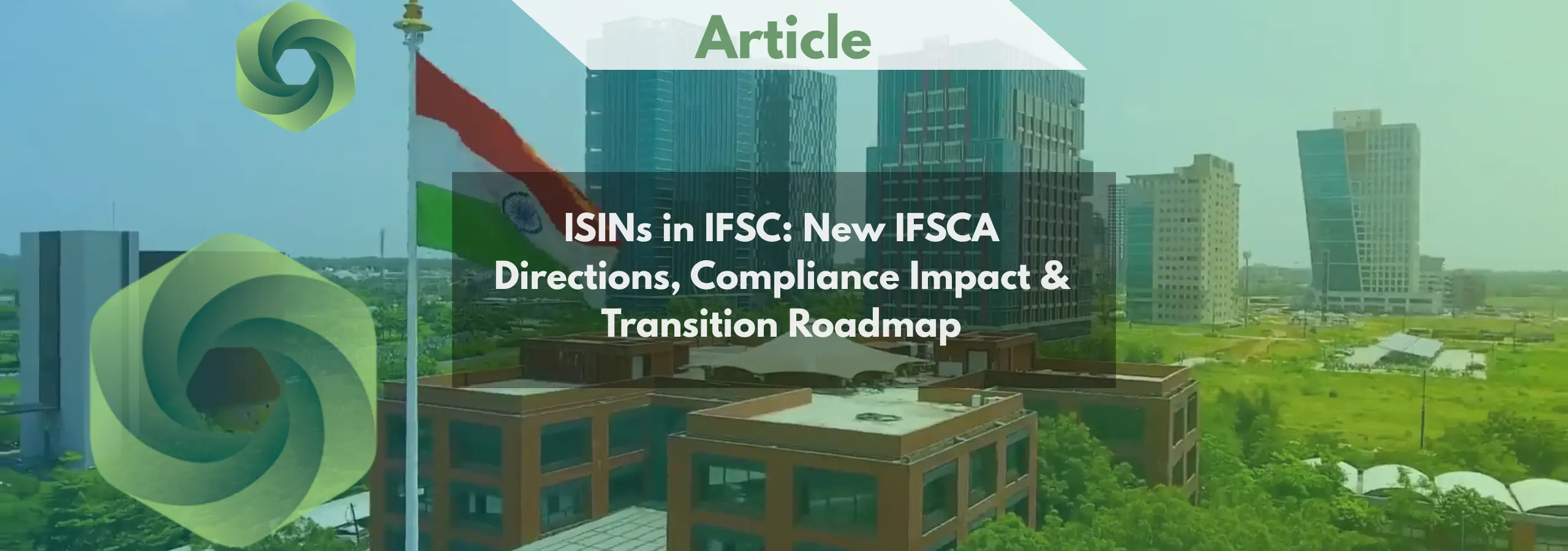 ISINs in IFSC New IFSCA Directions, Compliance Impact & Transition Roadmap