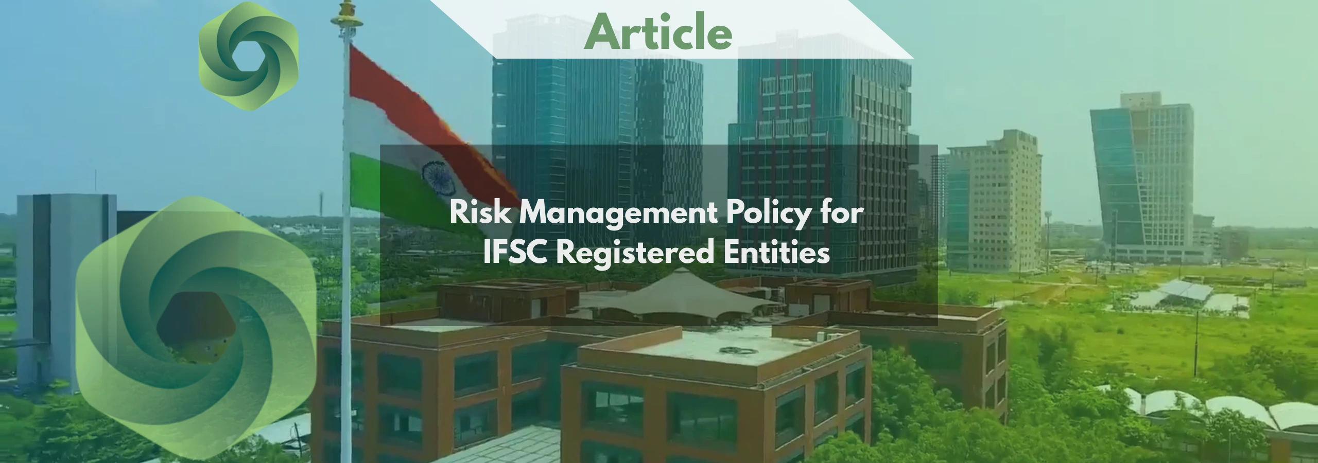 Risk Management Policy for IFSC Registered Entities Framework, Governance, and Regulatory Compliance Guide