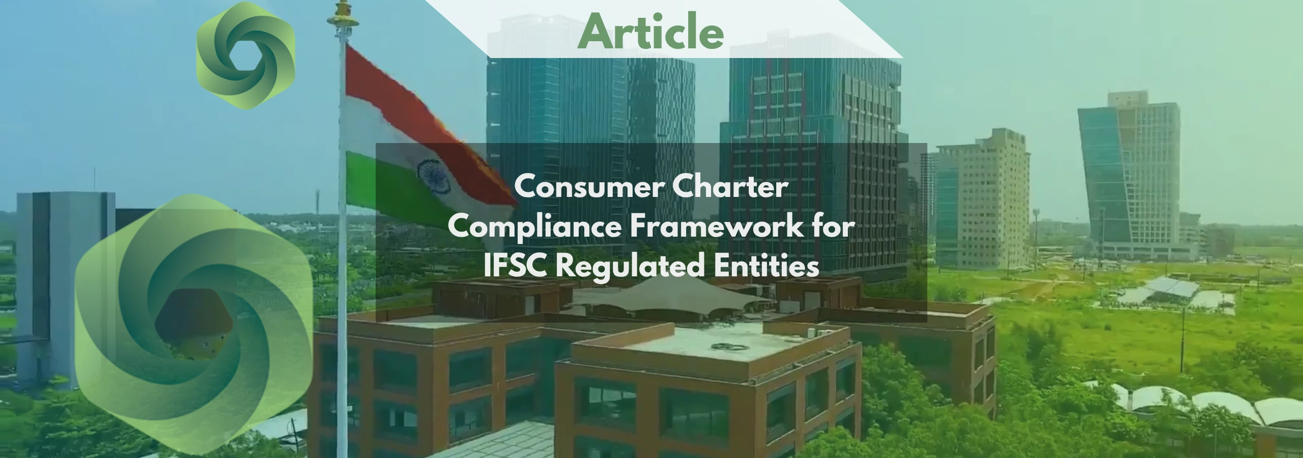 Consumer Charter for IFSC Regulated Entities Compliance Expectations under IFSCA Circular dated 08 May 2026